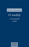 O naději v Teologické sumě - Tomáš Akvinský - Kliknutím na obrázek zavřete